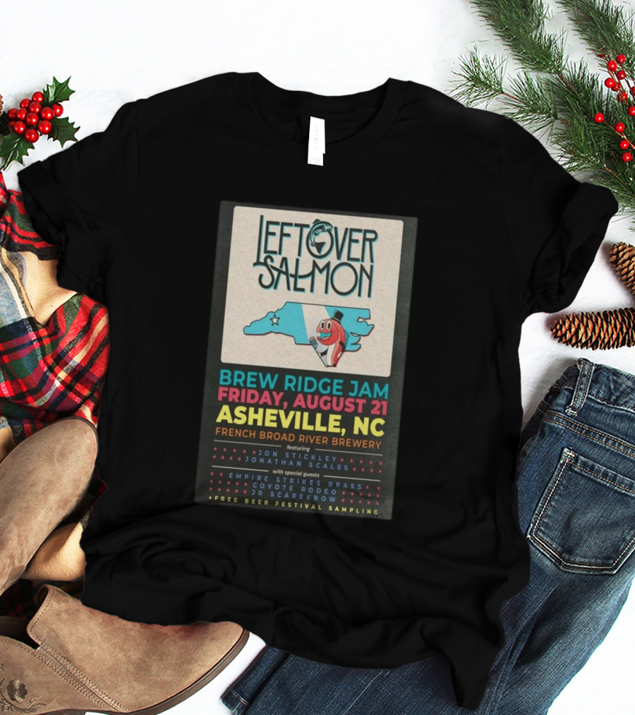 Leftover Salmon Brew Ridge Jam Asheville August 21 French Broad River Brewery Jon Stickley Jonathan Scales Coyote Rodeo Festival Free Beer Sampling T-Shirt