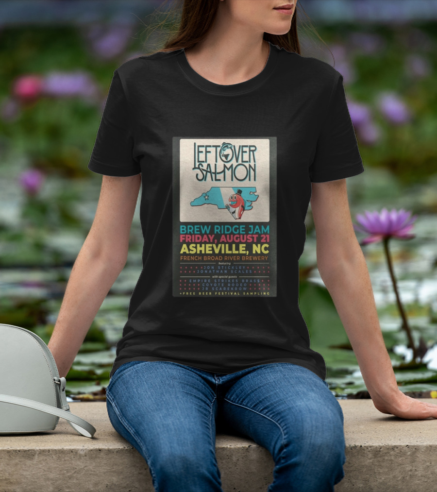 Leftover Salmon Brew Ridge Jam Asheville August 21 French Broad River Brewery Jon Stickley Jonathan Scales Coyote Rodeo Festival Free Beer Sampling T-Shirt