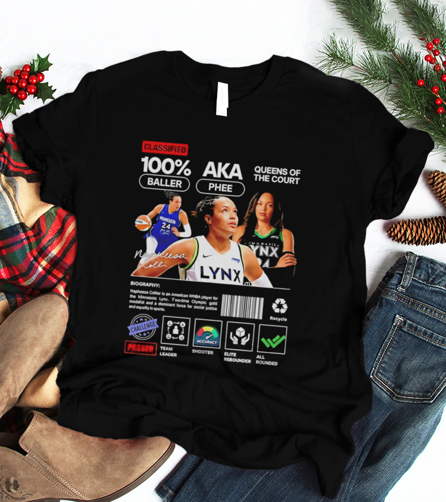 Napheesa Collier Minnesota Lynx 100% Baller AKA Phee Queens Of The Court T-Shirt
