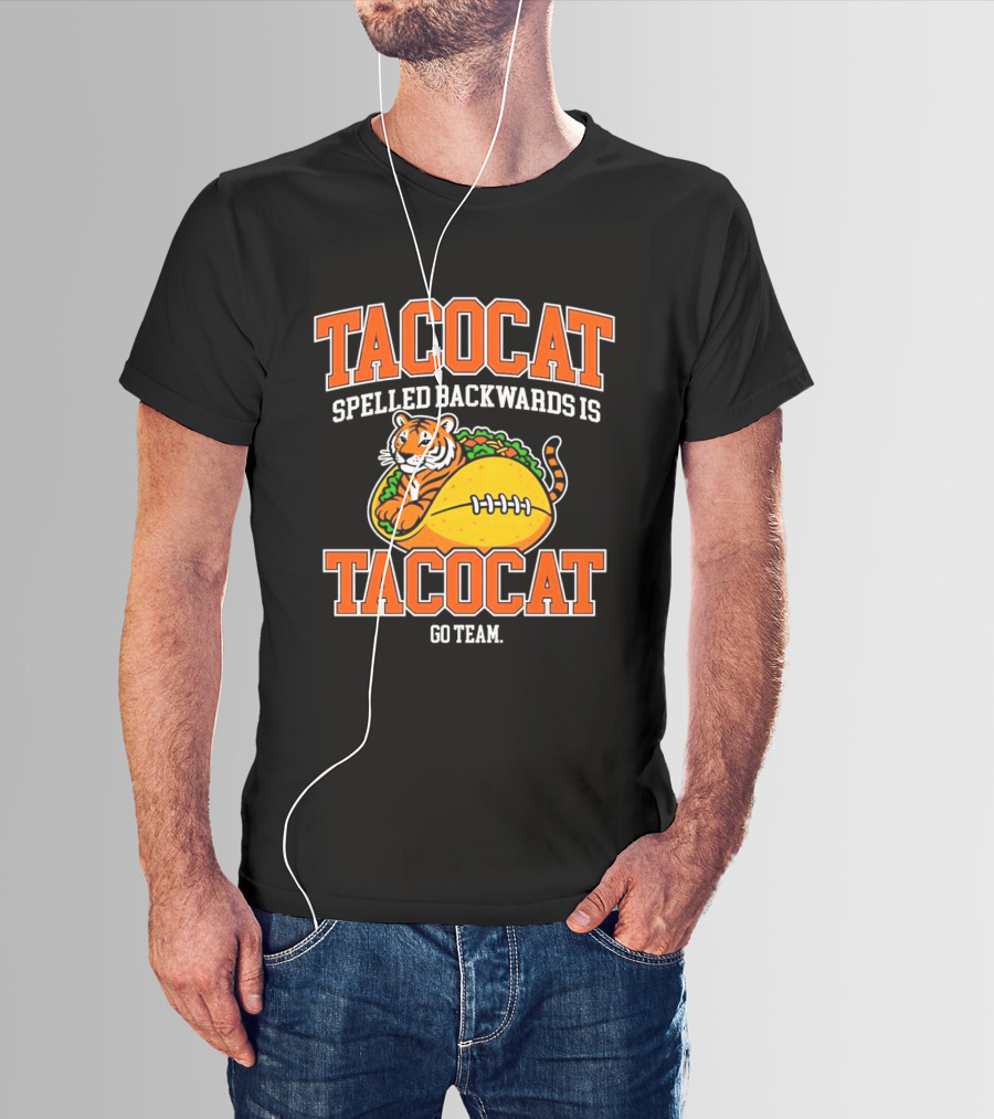 Tacocat Spelled Backwards Is Tacocat Go Team Tiger Taco T-Shirt