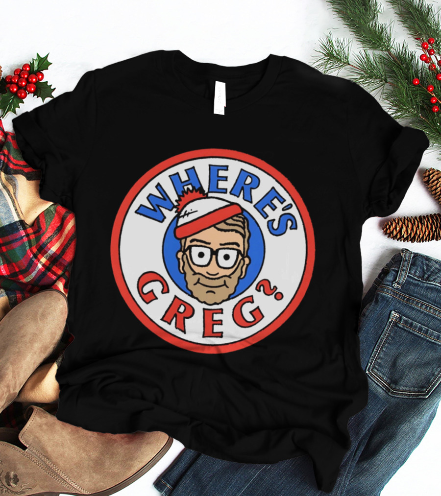 Where's Greg Waldo T-Shirt