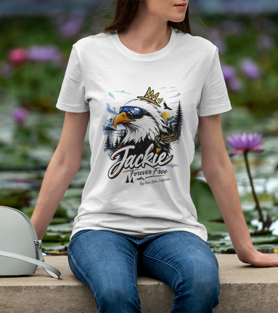 Jackie Forever Free Crowned Eagle Big Bear Lake California Sunglasses Sun Mountains T-Shirt