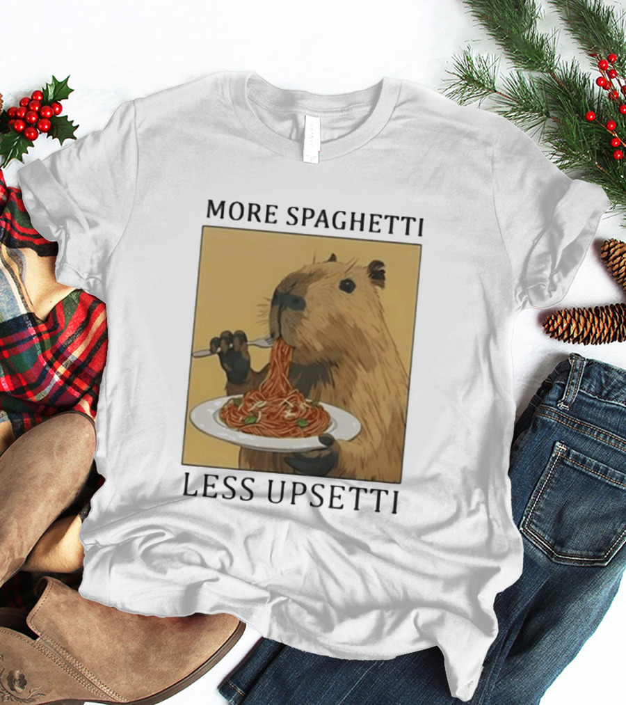 Capybara Eating Spaghetti More Spaghetti Less Upsetti T-Shirt