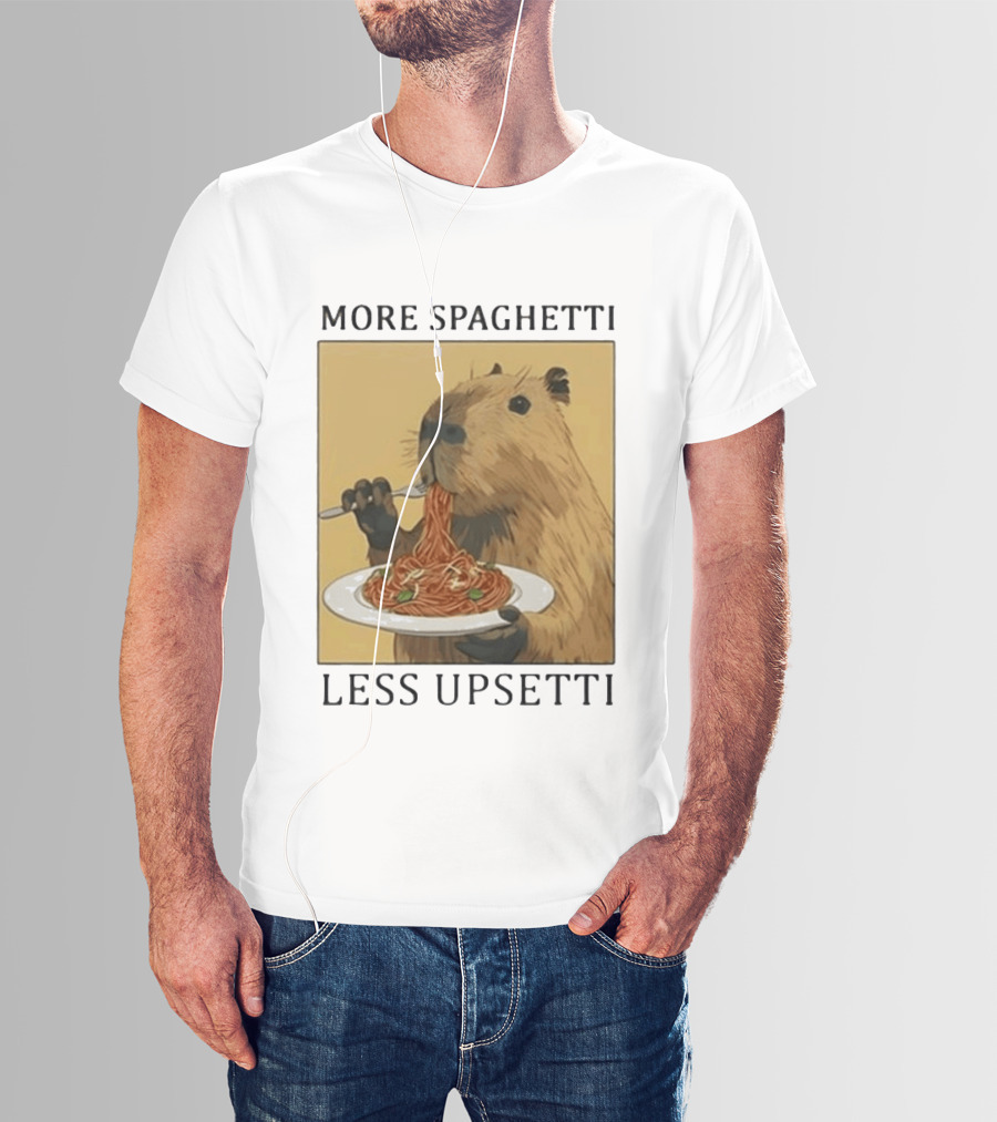 Capybara Eating Spaghetti More Spaghetti Less Upsetti T-Shirt