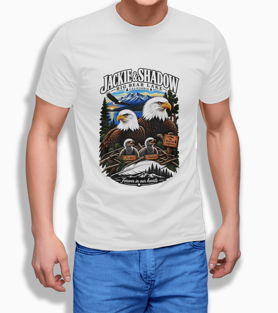 Jackie And Shadow Big Bear Lake California Bald Eagles Eaglets Nest Forever In Our Hearts Sunset Mountain T-Shirt