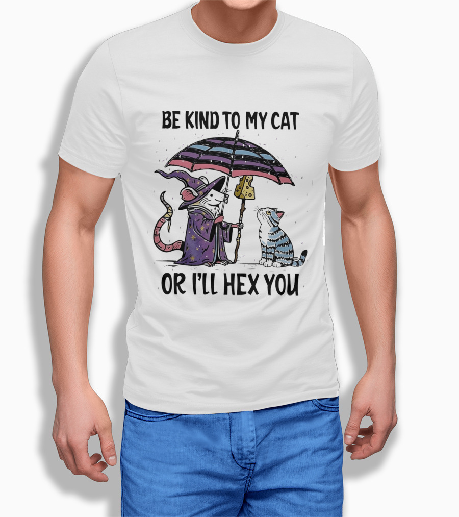 Be Kind To My Cat Or I'll Hex You Cat Wizard With Rainbow Umbrella T-Shirt