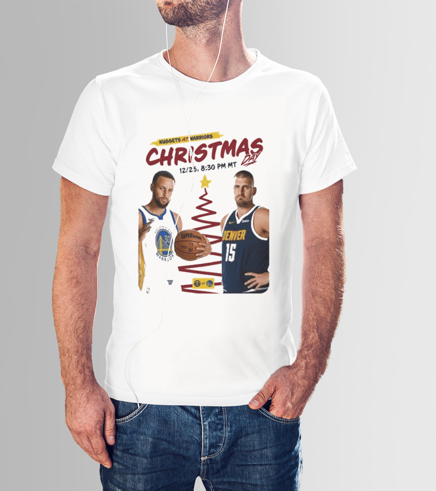 Nuggets At Warriors Christmas Day Game December 25 2026 8:30 PM MT T-Shirt