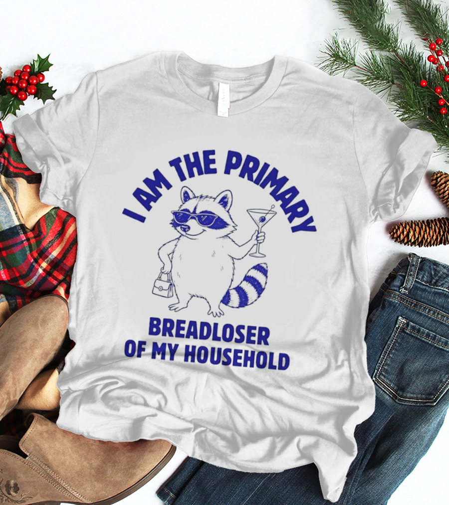 I Am The Primary Breadloser Of My Household Raccoon Sunglasses Martini Handbag T-Shirt
