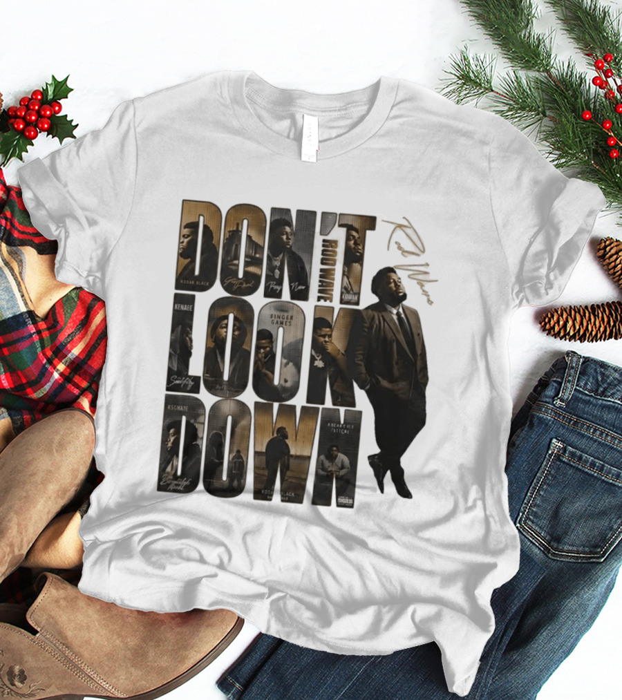 Rod Wave Don't Look Down Album Featuring Kodak Black And KSGNate T-Shirt