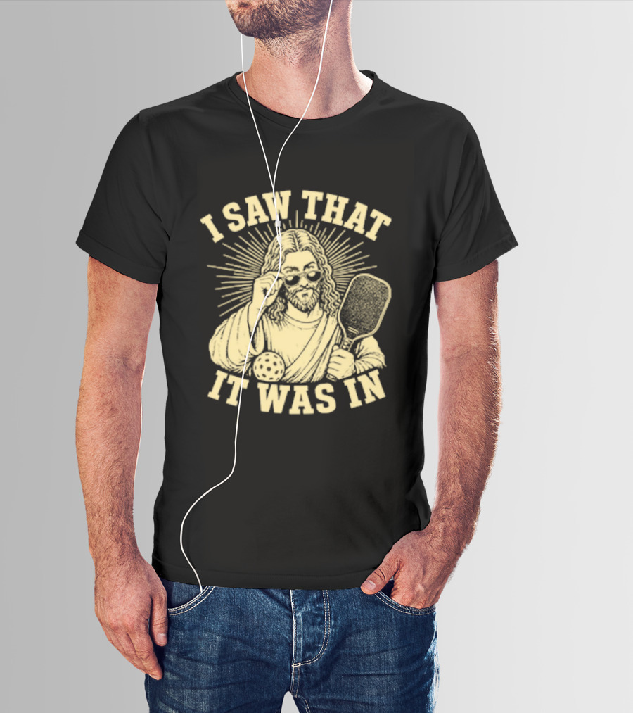 I Saw That Jesus Pickleball It Was In Sunglasses Paddle T-Shirt