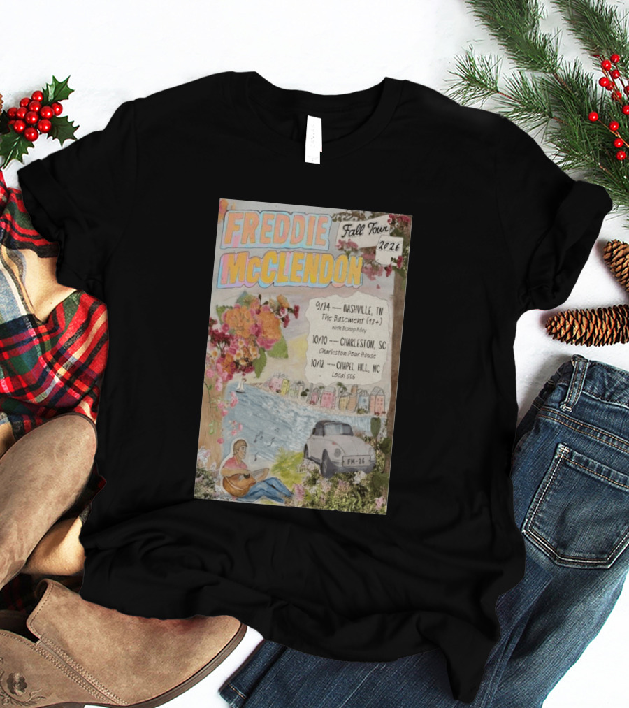 Freddie McClendon Fall Tour 2026 Nashville The Basement Concert T-Shirt