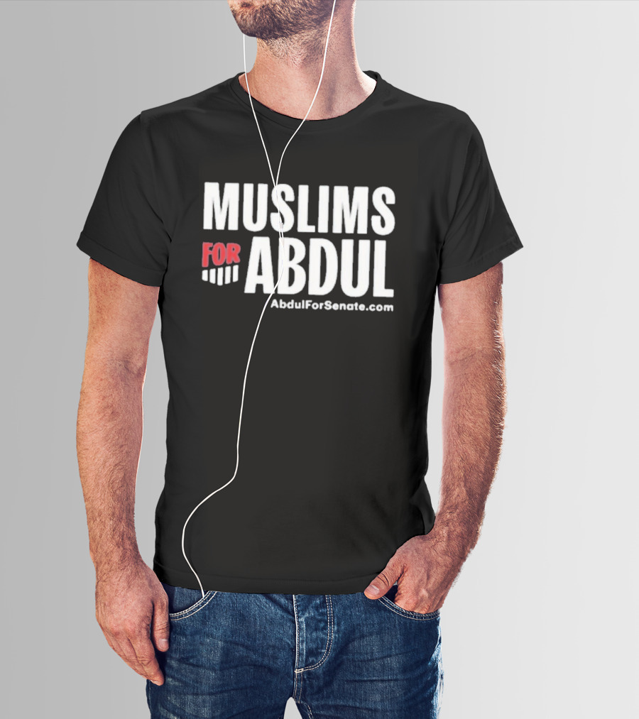 Muslims For Abdul AbdulForSenate.com T-Shirt