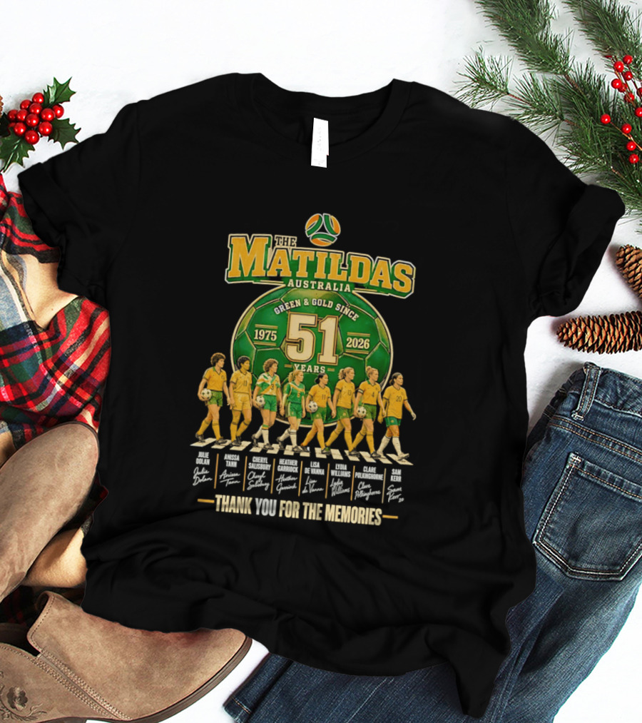 The Matildas Australia Green Gold Since 1975 2026 51 Years Thank You For The Memories T-Shirt