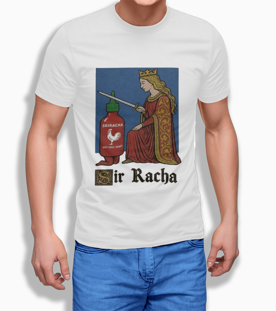 Sir Racha Sriracha Hot Chili Sauce Medieval Knighthood Scene T-Shirt