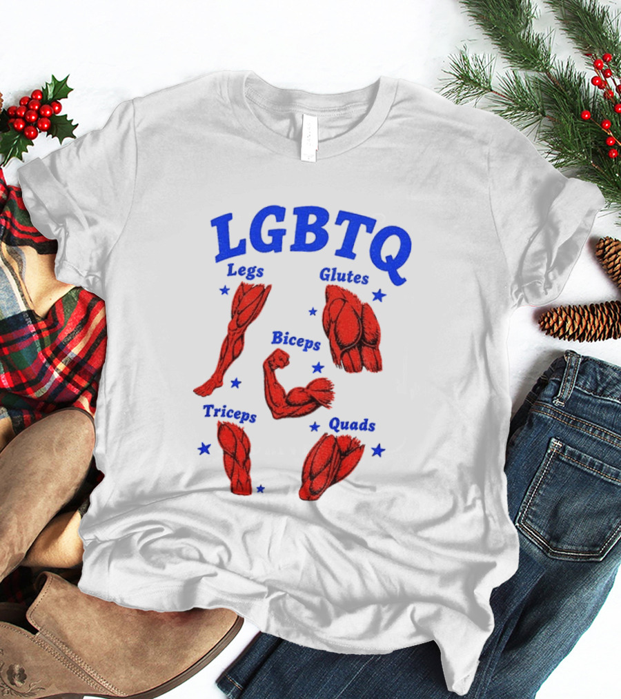 LGBTQ Muscular Anatomical Legs Glutes Biceps Triceps Quads Workout T-Shirt
