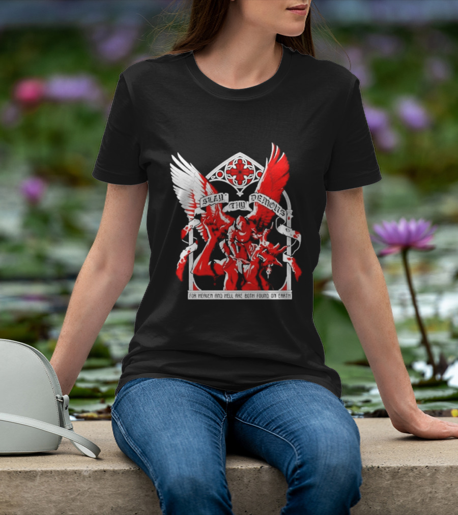 Slay Thy Demons For Heaven And Hell Are Both Found On Earth Angelic Warrior With Wings T-Shirt