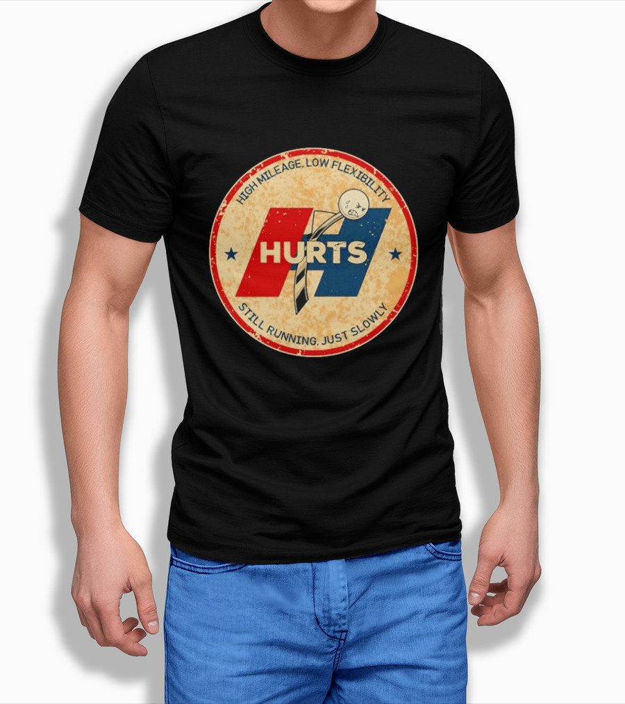 High Mileage Low Flexibility Hurts Still Running Just Slowly T-Shirt