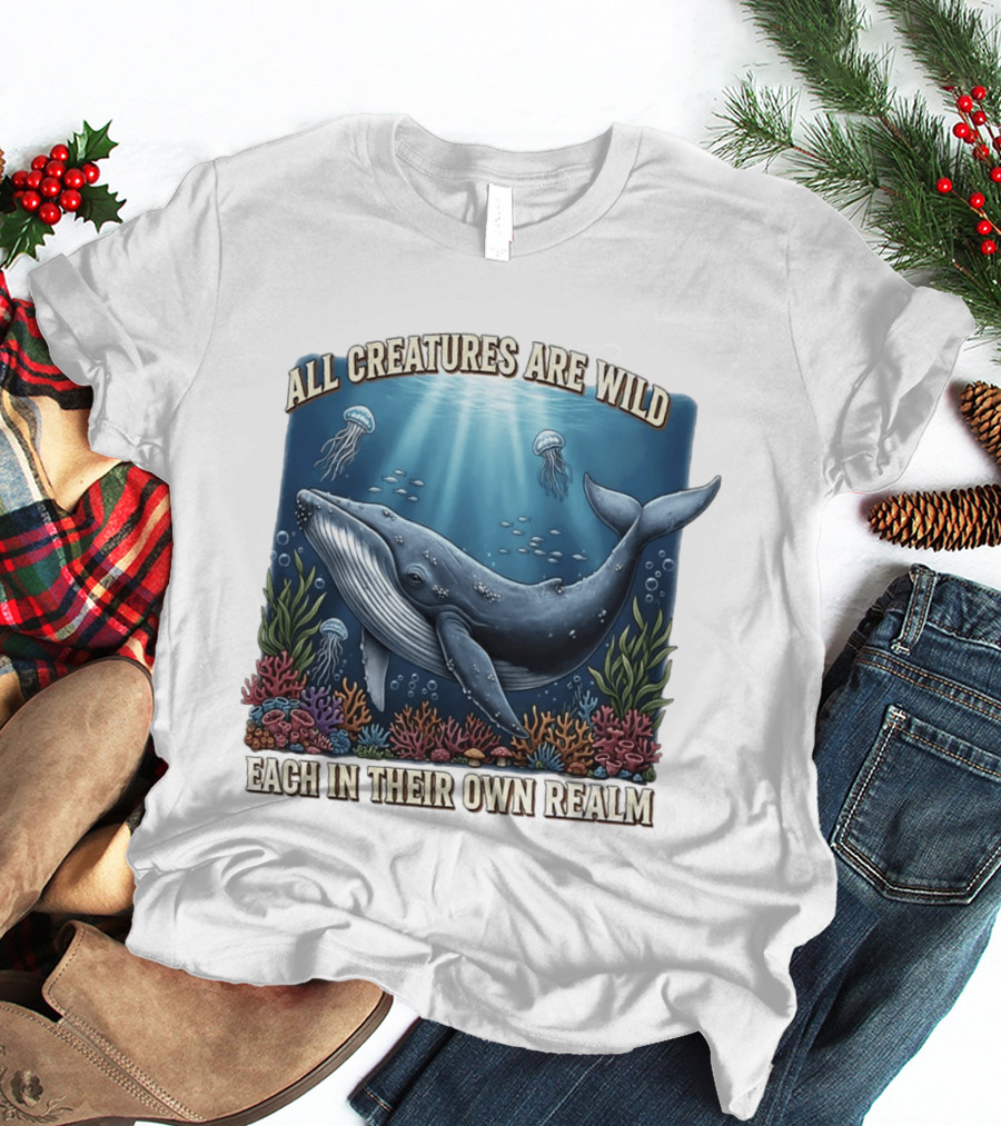 All Creatures Are Wild Humpback Whale Ocean Coral Reef Jellyfish Realm T-Shirt