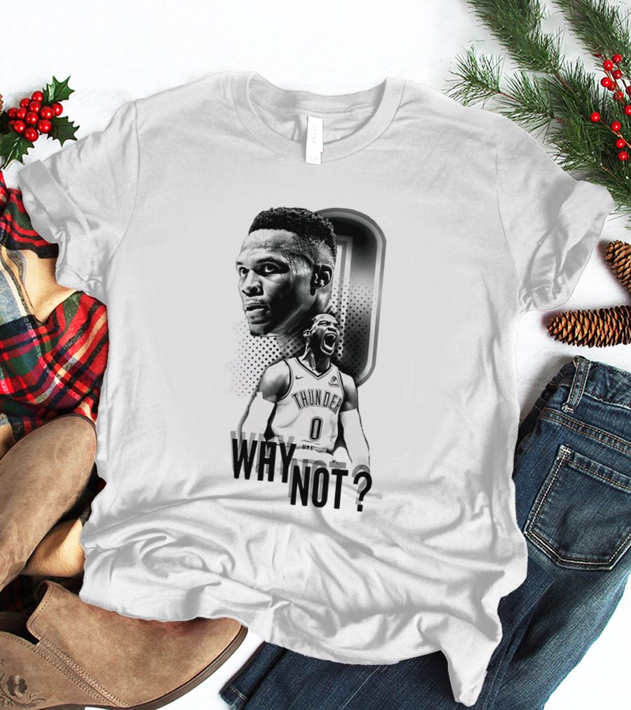 Russell Westbrook Oklahoma City Thunder Why Not 0 T-Shirt