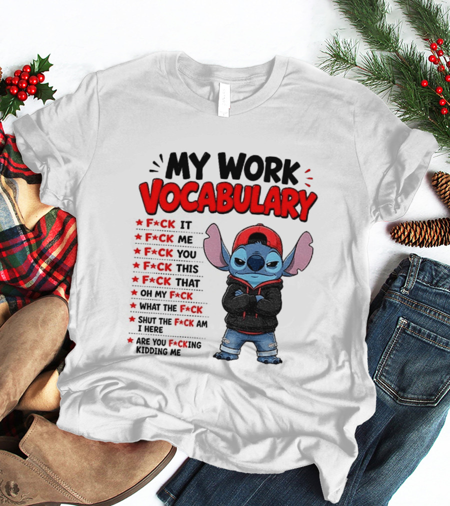 Stitch My Work Vocabulary F*ck It You This That Are You Kidding Me T-Shirt