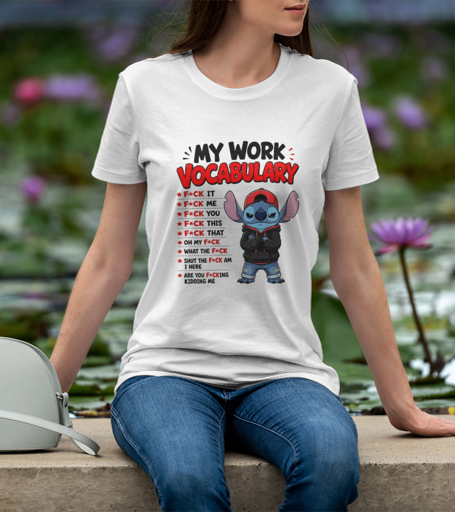 Stitch My Work Vocabulary F*ck It You This That Are You Kidding Me T-Shirt