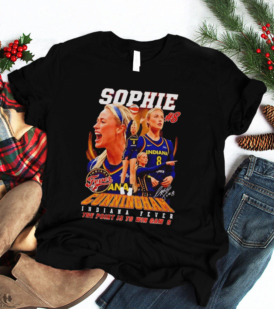 Sophie Cunningham Indiana Fever #8 The Point Is To Win Games 2026 T-Shirt