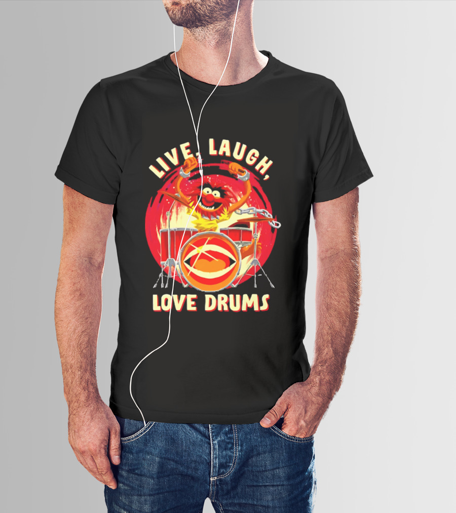Live Laugh Love Drums Muppet Animal Playing Musical Instrument Red T-Shirt
