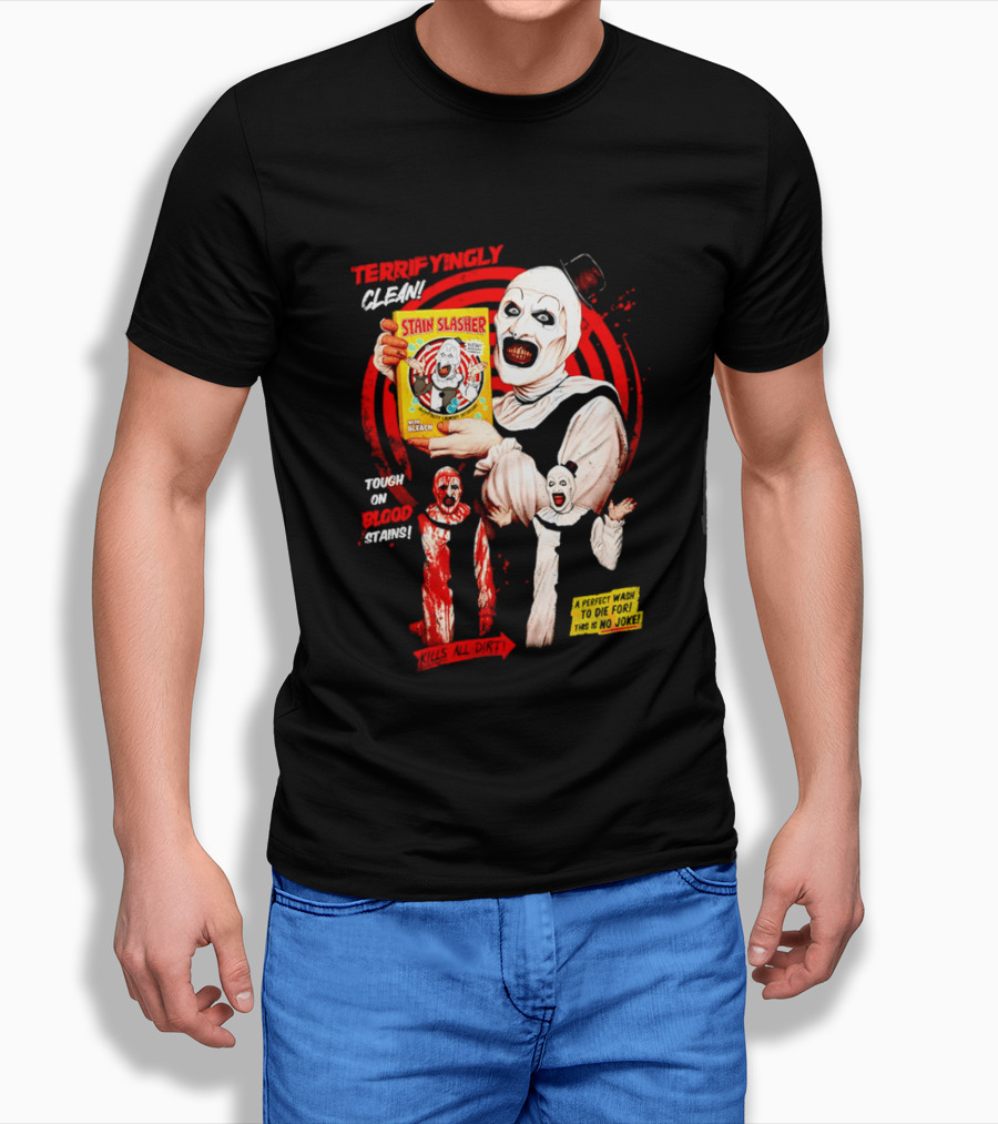 Terrifyingly Clean Stain Slasher Tough On Blood Stains No Joke Clown T-Shirt