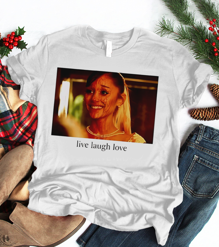 Grande Petal Live Laugh Love Blood Stained Face T-Shirt