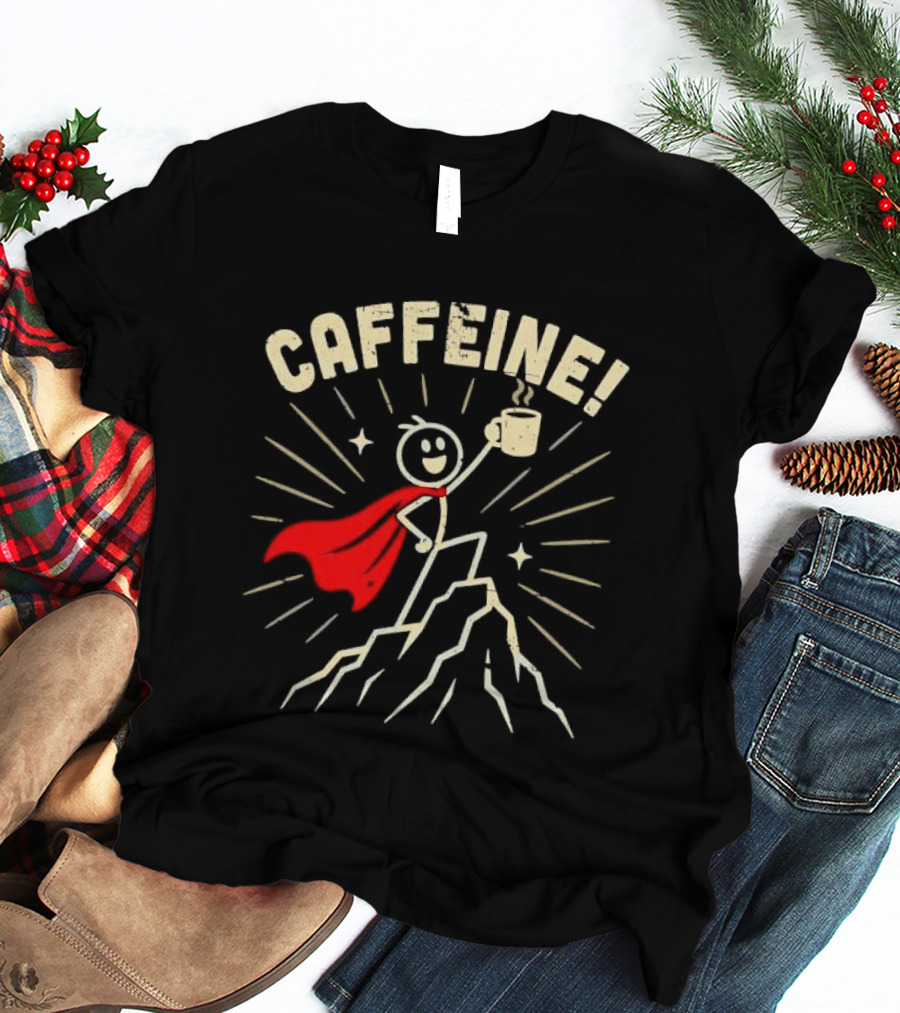 Caffeine Distressed Stick Figure Superhero Holding Coffee On Mountain Peak T-Shirt