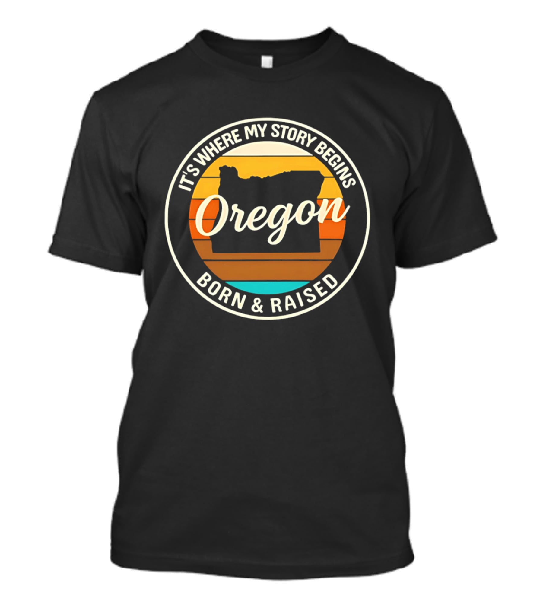 It's Where My Story Begins Oregon Born & Raised Retro Sunset State T-Shirt