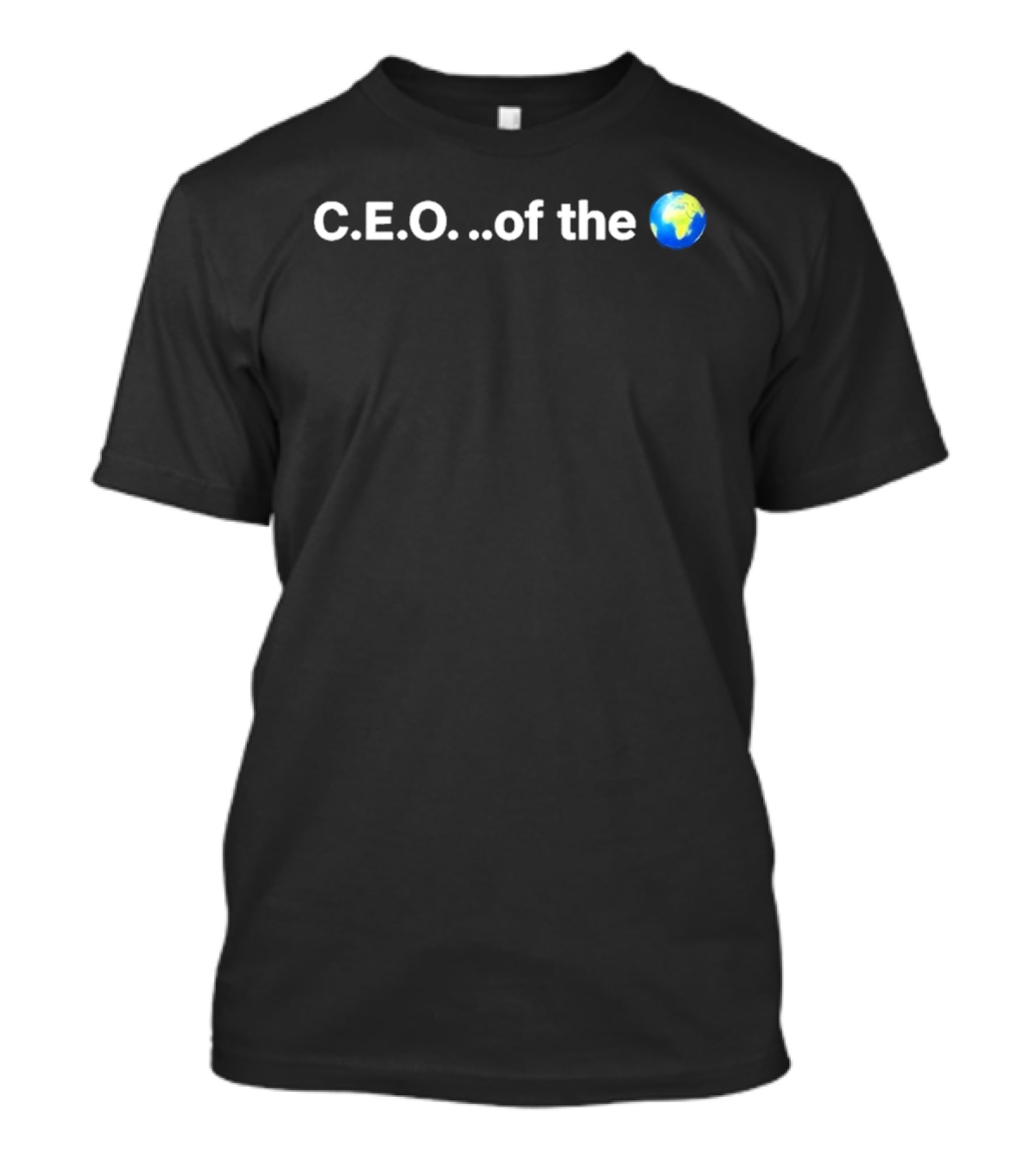 Jamie Foxx CEO Of The World C.E.O. Of The Earth T-Shirt