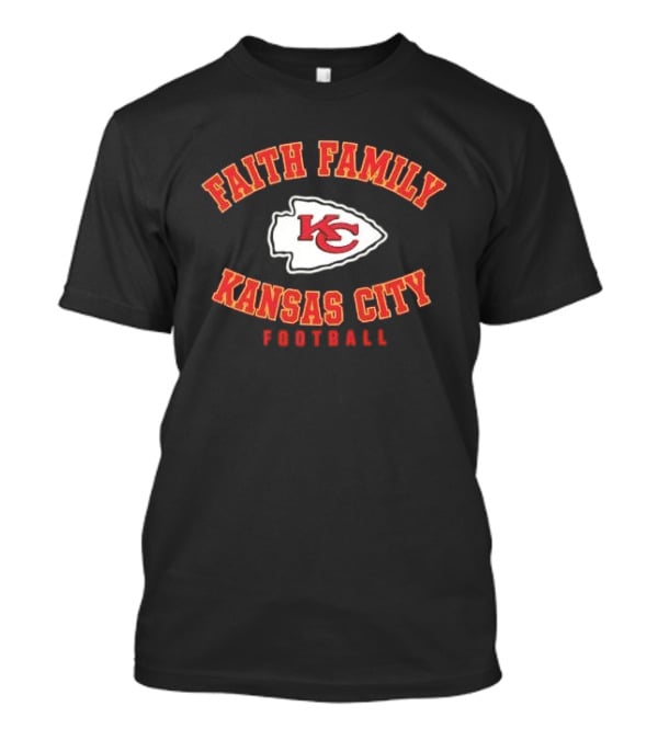 Kansas City Chiefs Faith Family Football KC Arrowhead Patch T-Shirt