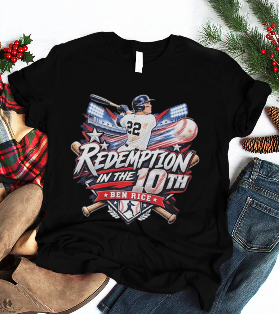 Redemption In The 10th Ben Rice Baseball Number 22 T-Shirt