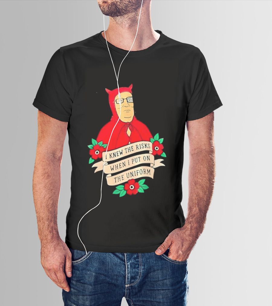 Hank Hill Red Devil Costume I Knew The Risks When Put On Uniform Tattoo Roses Cartoon T-Shirt