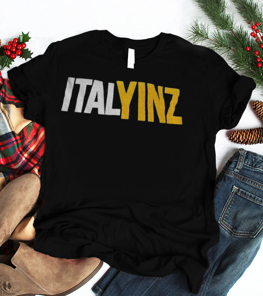 Italyinz Yinzer Pittsburgh T-Shirt