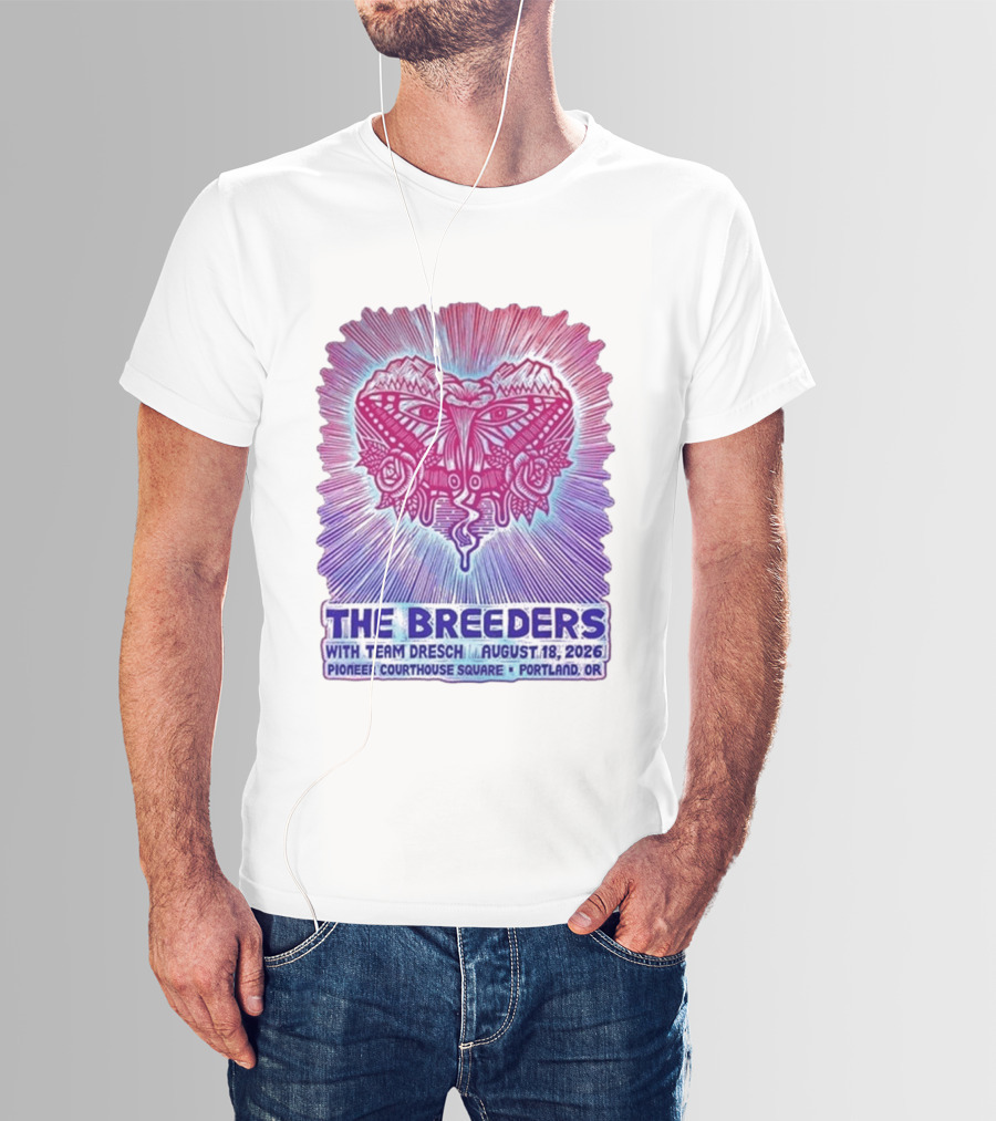 The Breeders With Team Dresch August 18 2026 Pioneer Courthouse Square Portland OR T-Shirt