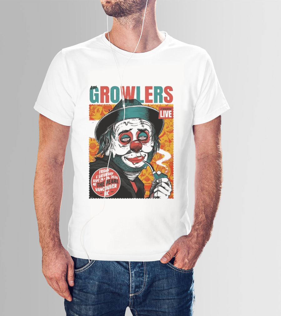 Los Growlers 2 Nights Live Concert September 25 26 2026 The Pearl Vancouver BC T-Shirt