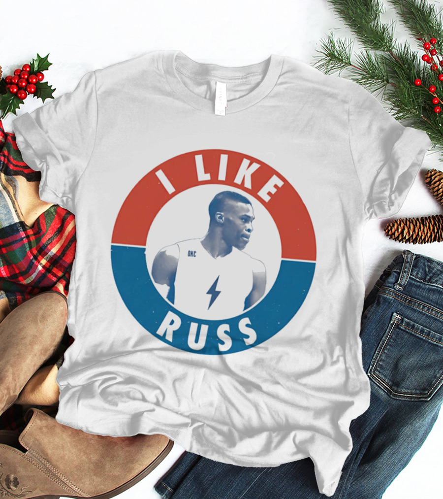 I Like Russ Oklahoma City Thunder Westbrook T-Shirt