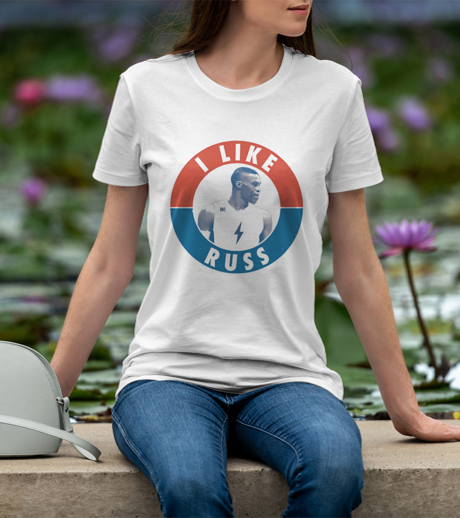 I Like Russ Oklahoma City Thunder Westbrook T-Shirt