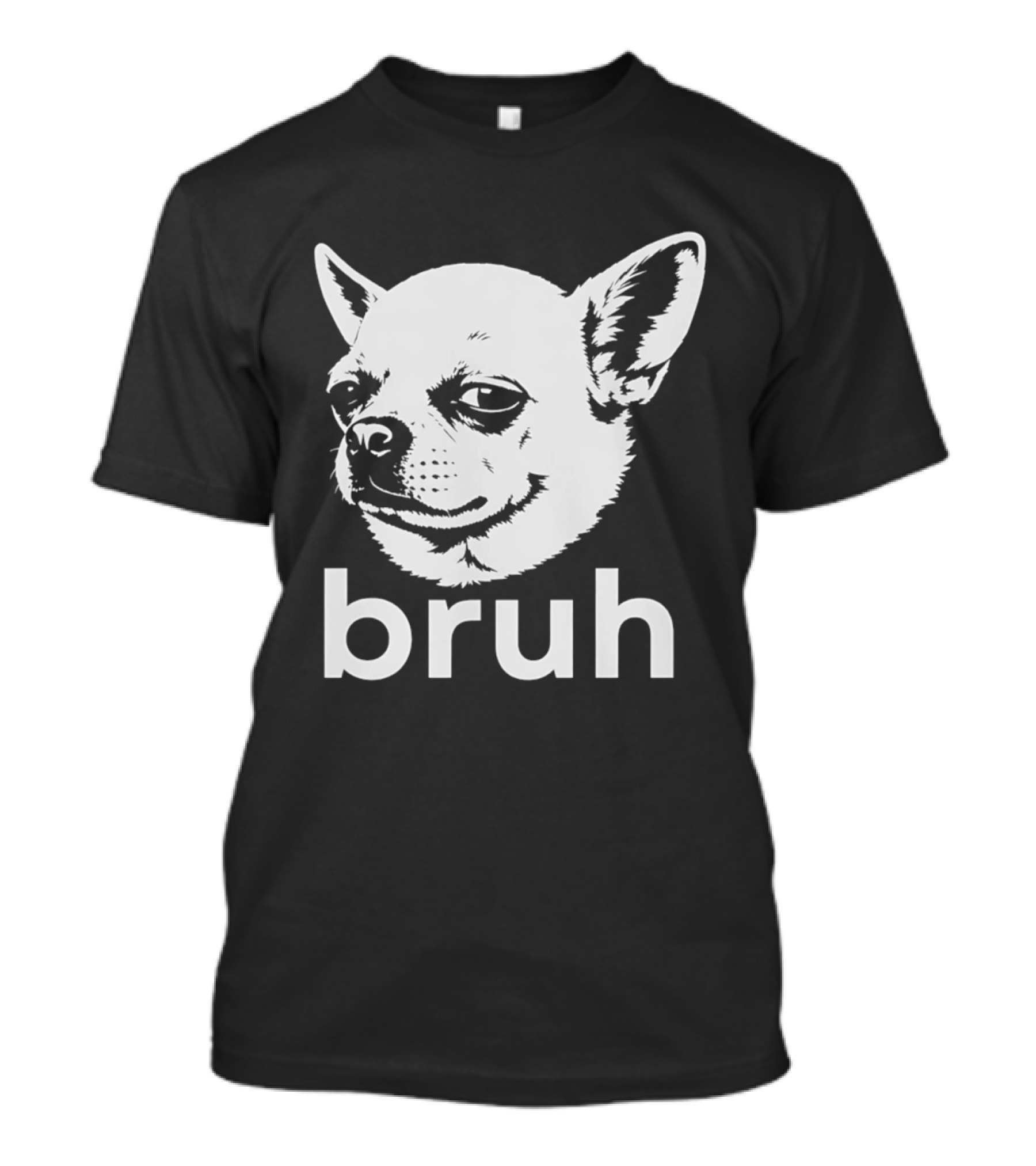 Bruh Chihuahua Dog Meme Funny Expression T-Shirt