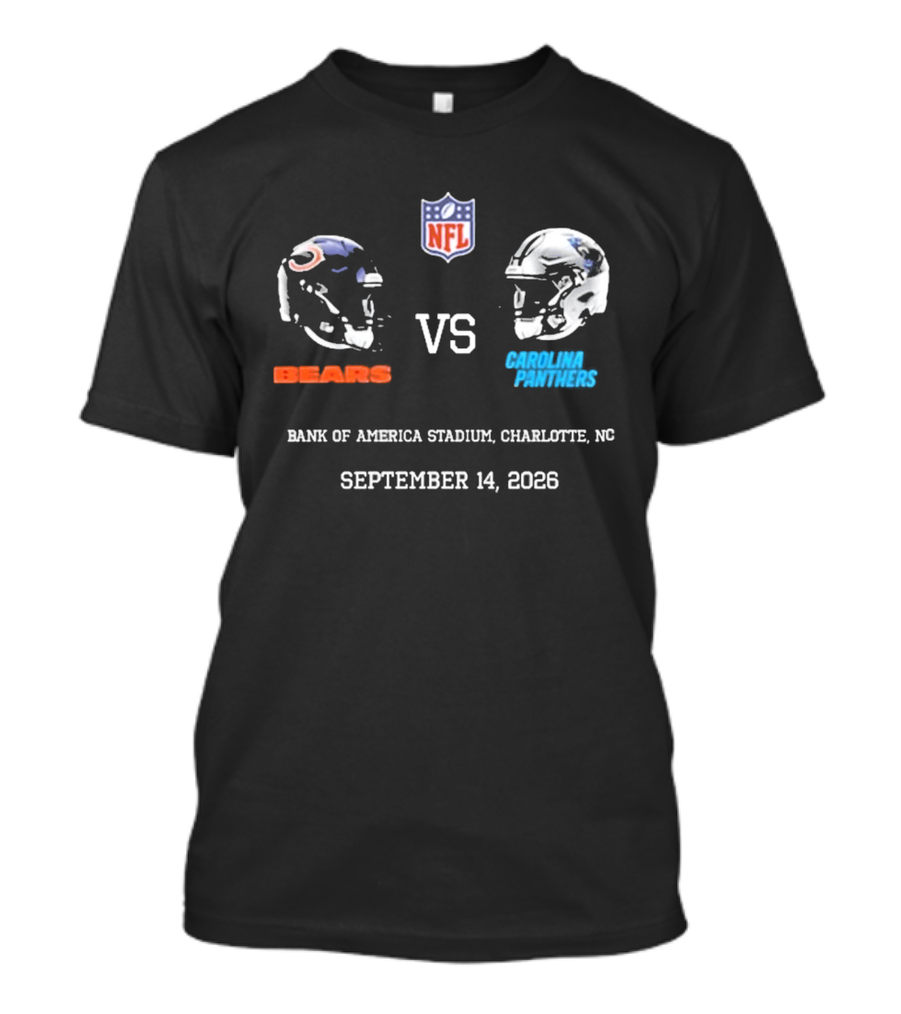 Chicago Bears Carolina Panthers NFL Bank Of America Stadium September 14 2026 T-Shirt