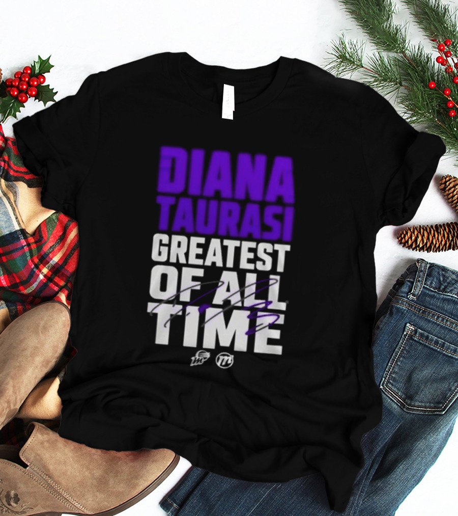 Diana Taurasi Greatest Of All Time T-Shirt