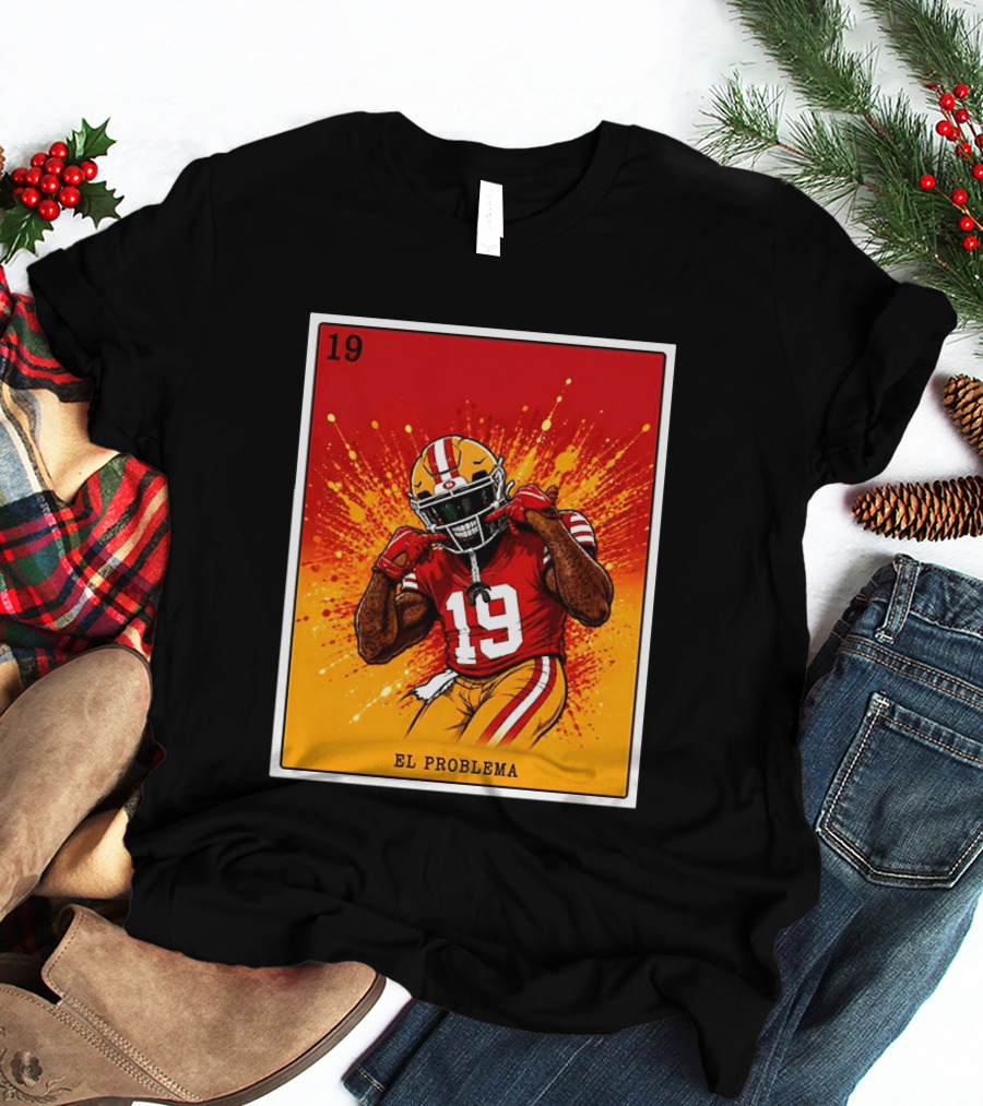 El Problema Loteria Card 19 Deebo Samuel Sr 49ers T-Shirt