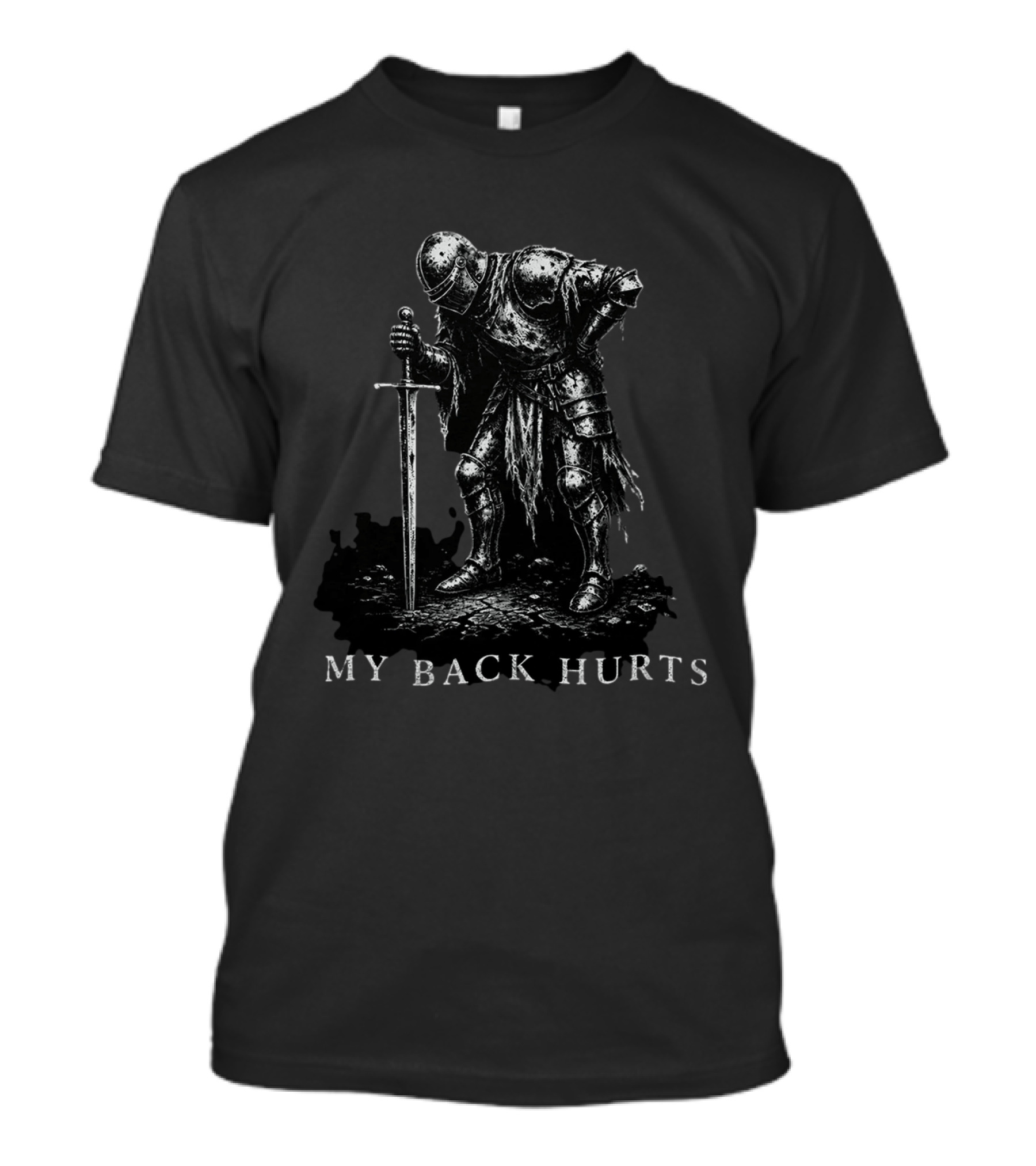 Elden Knight My Back Hurts Armor Warrior T-Shirt
