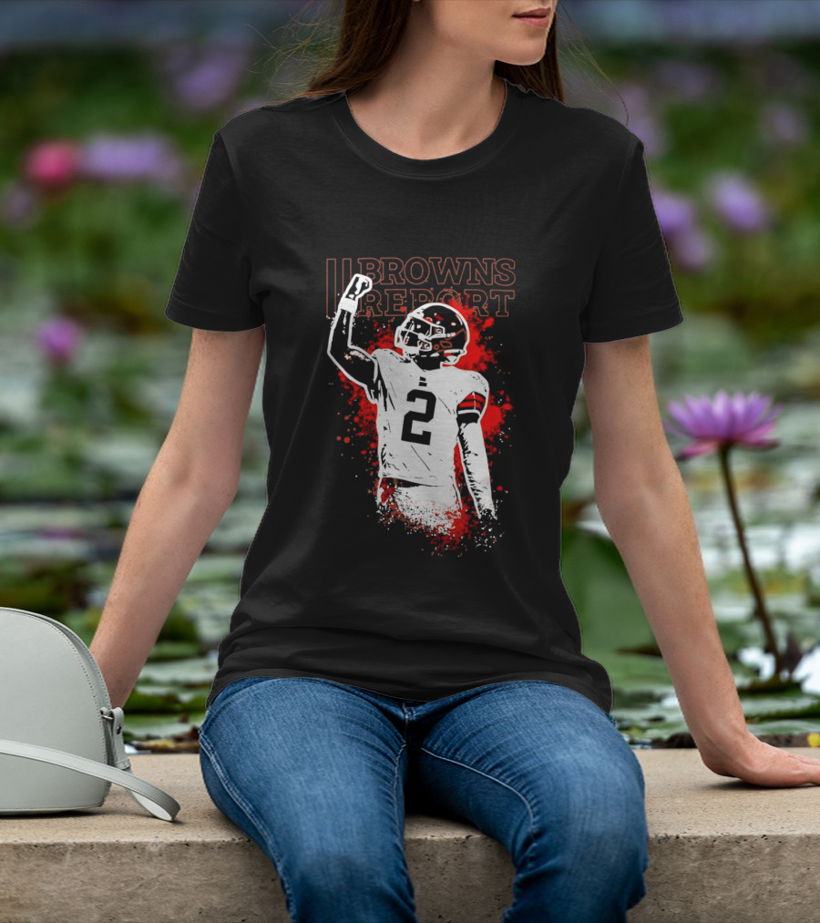 Shedeur Sanders Perfect Timing 2 Browns Report Cleveland Browns T-Shirt
