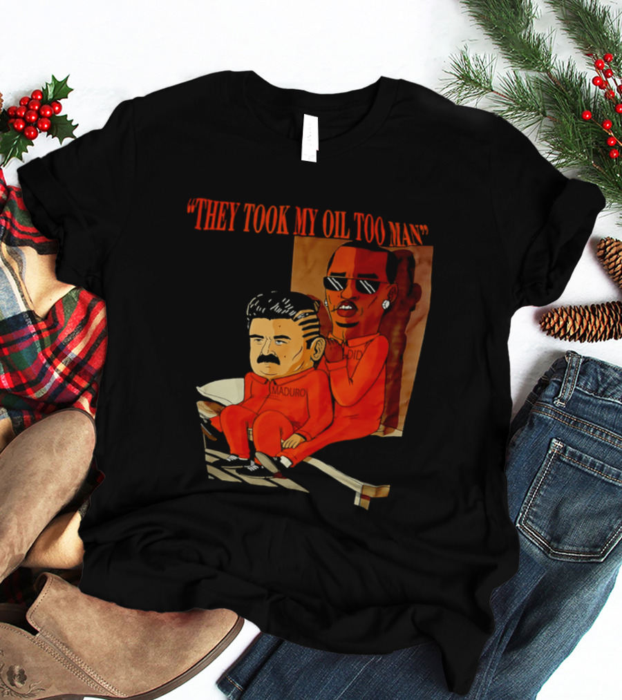 They Took My Oil Too Man' Sitting Cartoon Characters In Prison Uniforms T-Shirt