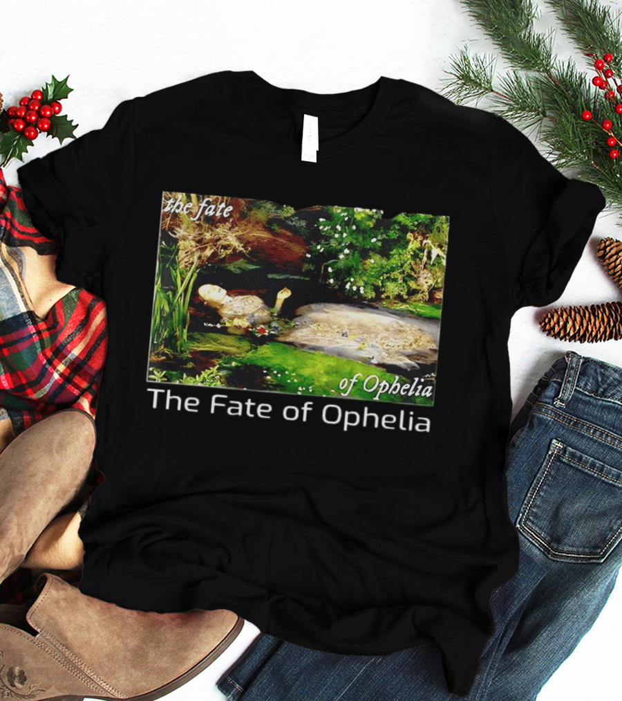 The Fate Of Ophelia 2026 T-Shirt
