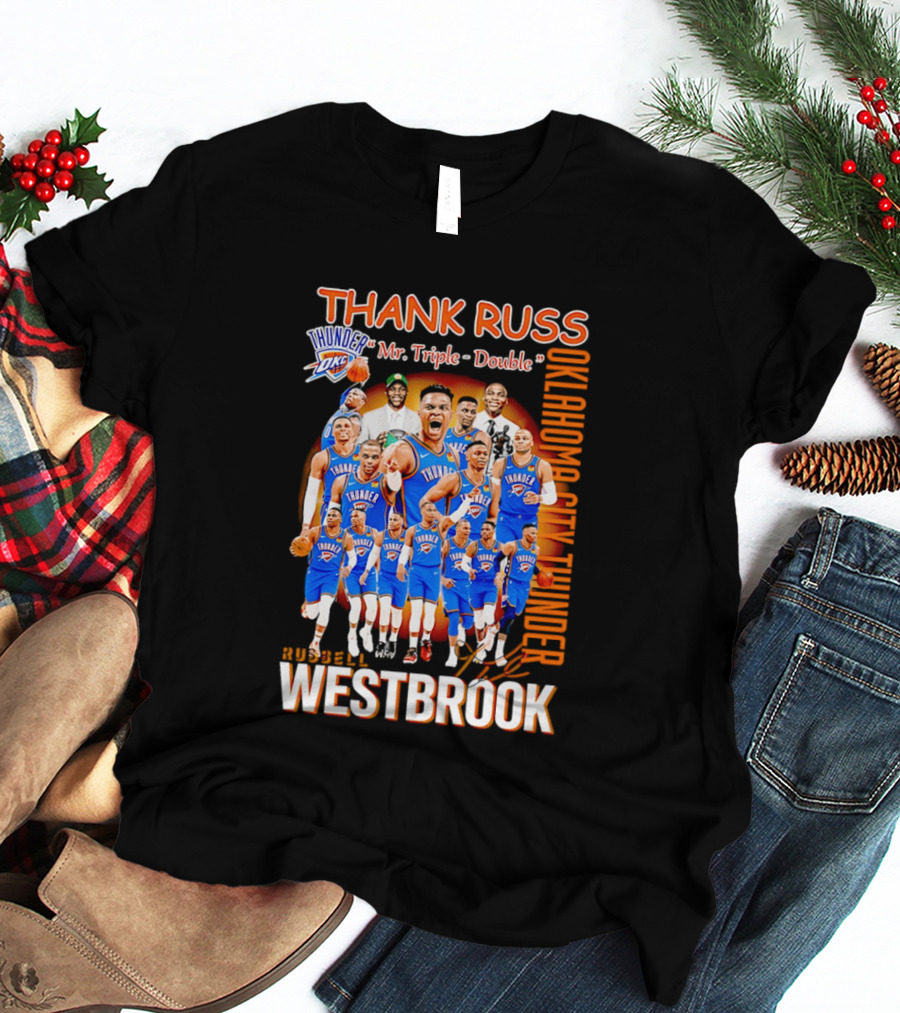 Thank Russ Mr Triple Double Oklahoma City Thunder Russell Westbrook T-Shirt