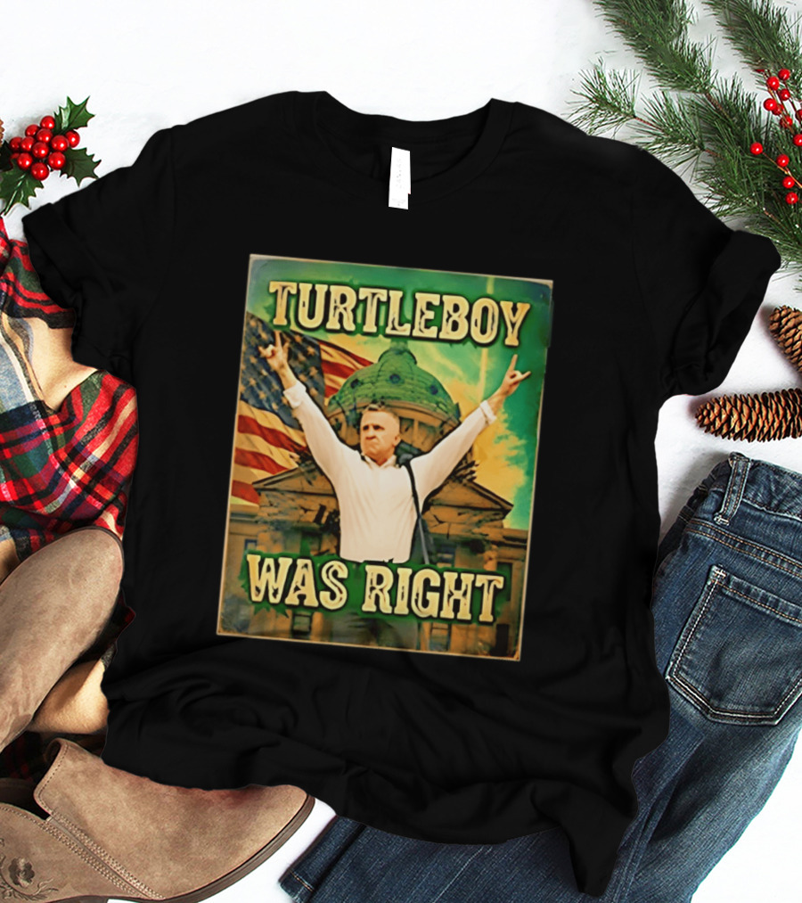 Turtleboy Was Right Patriotic Figure American Flag T-Shirt